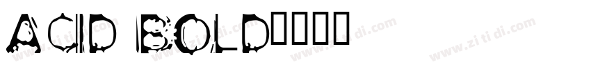 Acid Bold字体转换